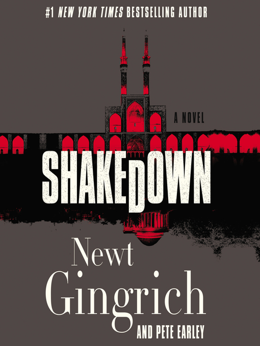 Title details for Shakedown by Newt Gingrich - Available